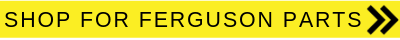 Buy Ferguson Tractor Parts